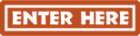 Enter Here